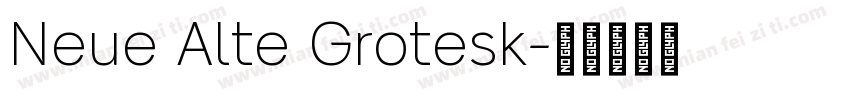Neue Alte Grotesk字体转换